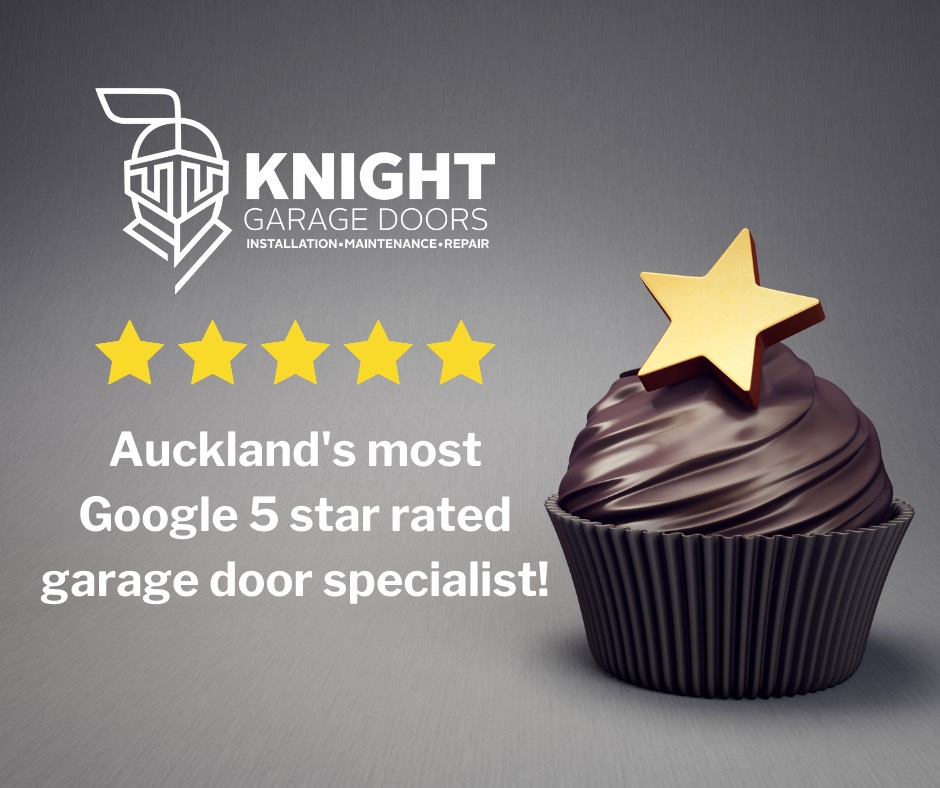 Number 1 for 5 star Google reviews - Knight Garage Doors - Auckland